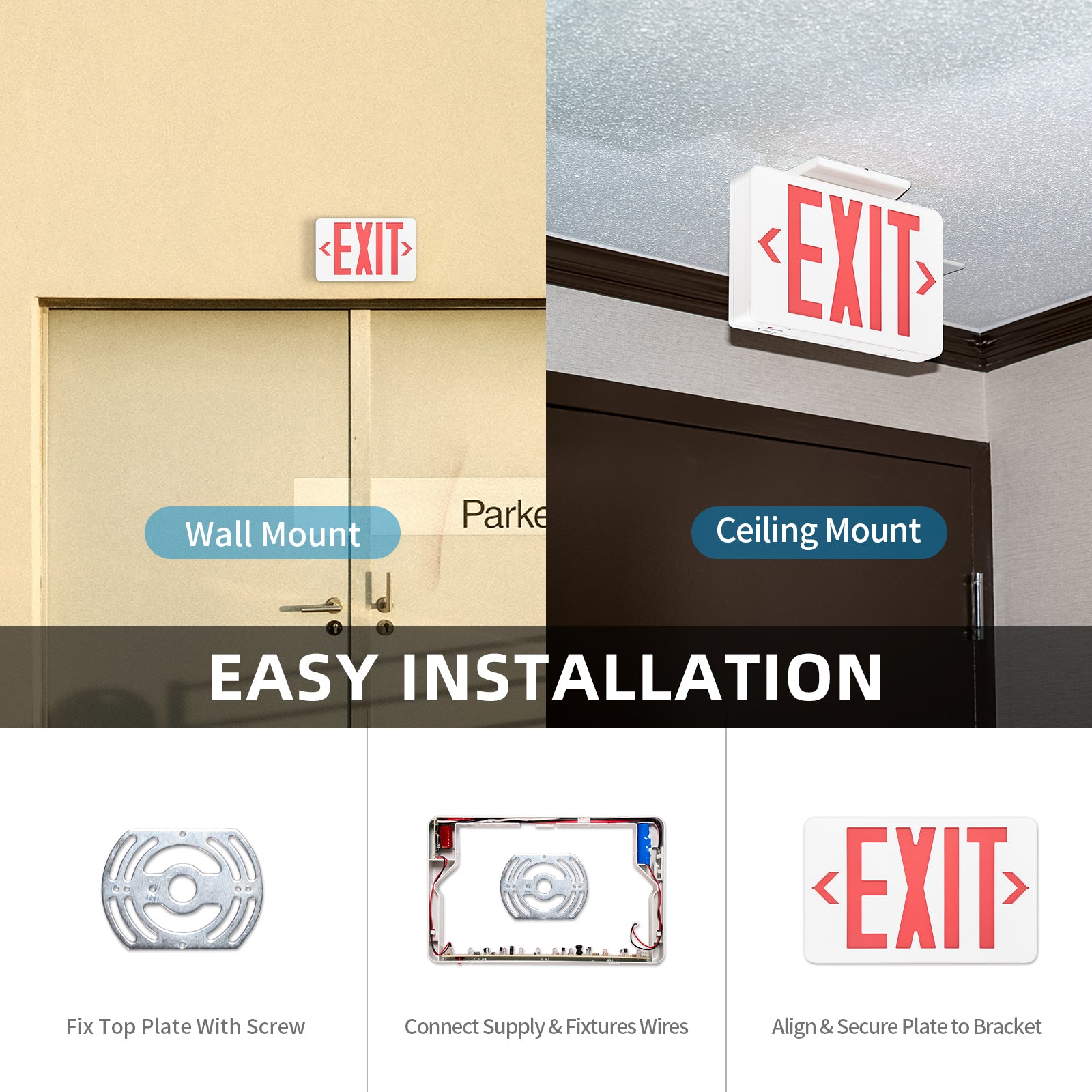 Ceiling Mounted -Side Mounted Exit Sign Installation